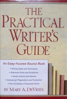 Beispielbild fr The practical writer's guide: An easy-access source book zum Verkauf von More Than Words