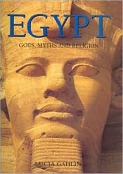 9780760736449: Egypt: Gods, myths and religion