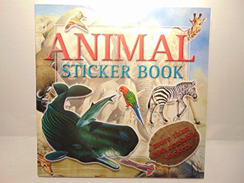 Imagen de archivo de Animal Sticker Book Childrens' Book - More than 200 Reusable Stickers a la venta por Wonder Book