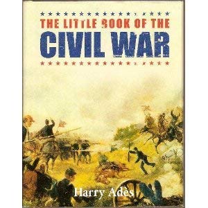 Beispielbild fr Little Book of the Civil War, The zum Verkauf von Wonder Book