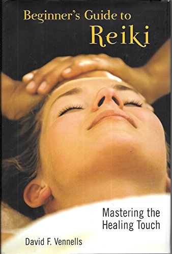 Stock image for Beginner's Guide to Reiki: Mastering the Healing Touch for sale by Gulf Coast Books