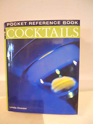 Beispielbild fr Cocktails (Pocket Reference Book) zum Verkauf von Wonder Book