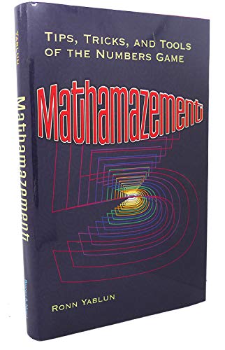 Beispielbild fr Mathamazement: Tips, Tricks, and Tools of the Numbers Game zum Verkauf von Wonder Book