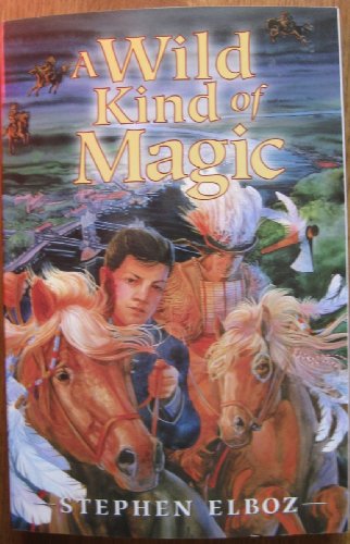 Beispielbild fr A Wild Kind of Magic zum Verkauf von Better World Books