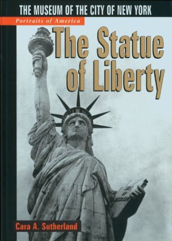 9780760738900: The Portraits of America: Statue of Liberty: The Museum of the City of New York