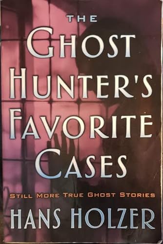 Beispielbild fr The ghost hunter's favorite cases zum Verkauf von Better World Books