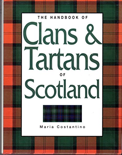 9780760740002: The Handbook of Clans & Tartans of Scotland