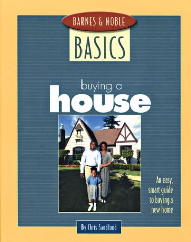 Stock image for Barnes & Noble Basics: Buying a House for sale by Black and Read Books, Music & Games