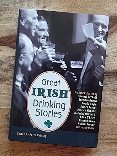 Beispielbild fr Great Irish Drinking Stories zum Verkauf von Wonder Book