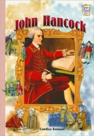 Imagen de archivo de John Hancock, Presidents & Patriots of Our Country (History Maker Bios) a la venta por Better World Books: West