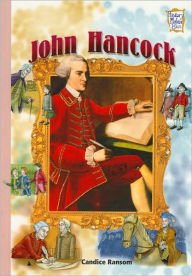 Stock image for John Hancock, Presidents & Patriots of Our Country (History Maker Bios) for sale by Better World Books: West