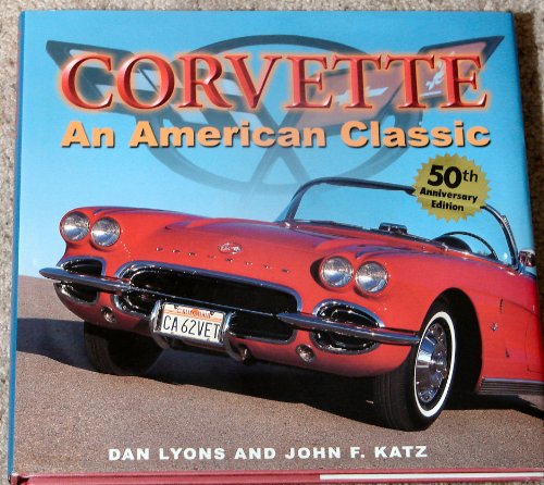 Imagen de archivo de Corvette: An American Classic a la venta por Better World Books
