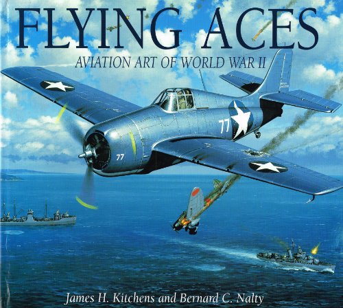 Stock image for Flying Aces: Aviation Art of World War II for sale by Half Price Books Inc.