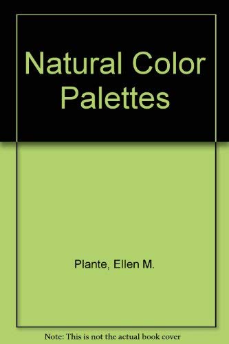 Stock image for Natural Color Palettes for sale by gigabooks