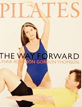 Beispielbild fr Pilates: The Way Forward zum Verkauf von Wonder Book