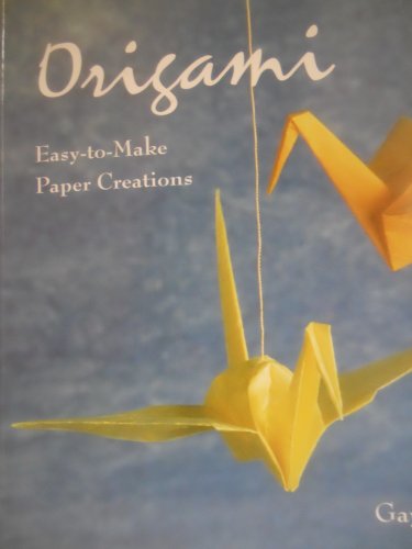 Imagen de archivo de Origami: Easy-To-Make Paper Creations a la venta por Better World Books