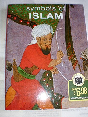 Stock image for Symbols of Islam (Symbols of religion series) for sale by Better World Books