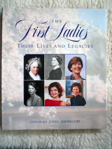 Beispielbild fr First Ladies zum Verkauf von Better World Books