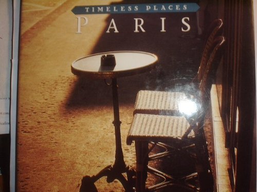 Stock image for Paris (Timeless Places Series) for sale by Wonder Book