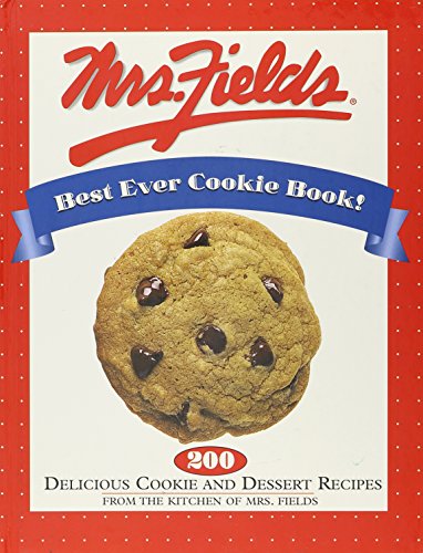 Imagen de archivo de Mrs. Fields best ever cookie book! a la venta por Gulf Coast Books