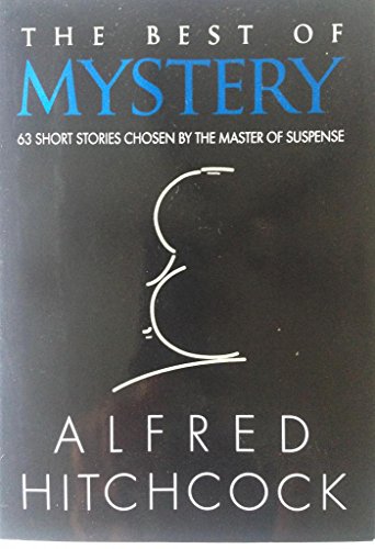 Beispielbild fr The Best of Mystery 63 Short Stories By the Master of Supense zum Verkauf von Better World Books