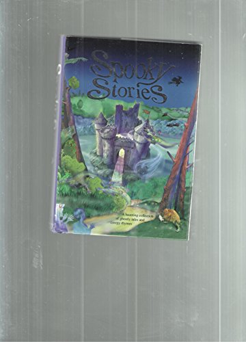 Imagen de archivo de Spooky Stories (a haunting collection of ghostly tales and creepy rhymes) a la venta por SecondSale