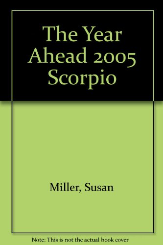 Scorpio 2005 (9780760746684) by Miller, Susan