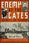 Stock image for Enemy at the Gates: The Battle for Stalingrad for sale by Better World Books: West