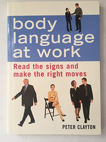 Beispielbild fr Body Language at Work zum Verkauf von Wonder Book