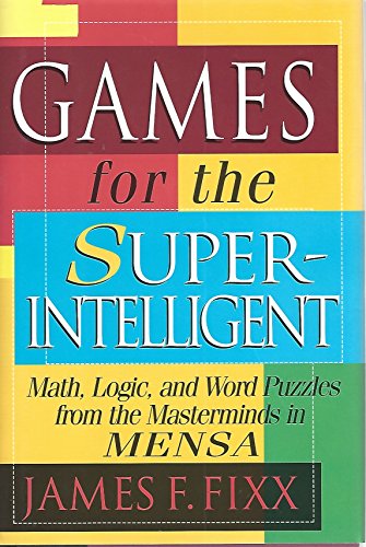 Beispielbild fr Games for the Super-Intelligent zum Verkauf von Wonder Book