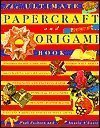 9780760747520: Ultimate Papercraft and Origami Book [Gebundene Ausgabe] by Jackson,Paul/A'Co...