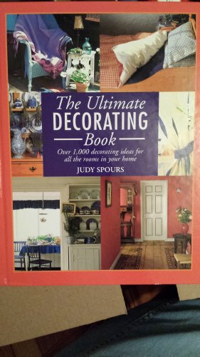 Imagen de archivo de The Ultimate Decorating Book a la venta por Better World Books