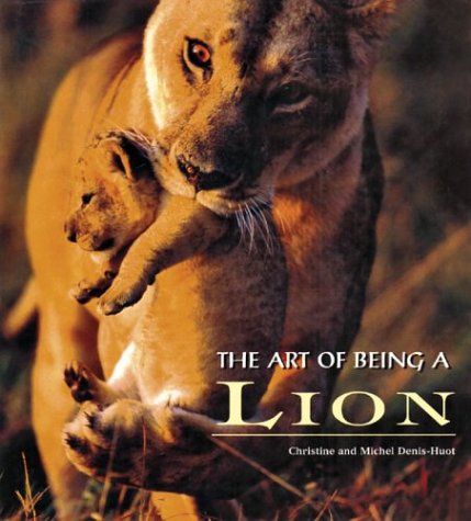 Beispielbild fr The Art of Being a Lion zum Verkauf von HPB-Diamond