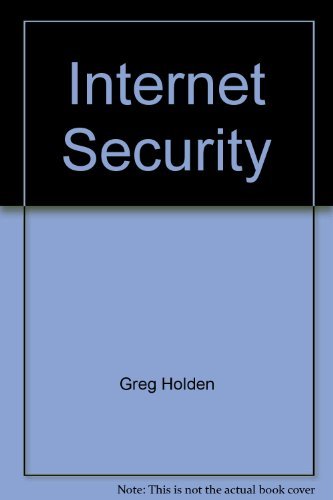 Internet Security (In Easy Steps series) (9780760747810) by Greg Holden