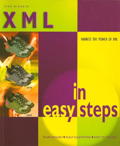 Beispielbild fr XML in Easy Steps zum Verkauf von Wonder Book