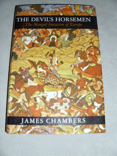 Beispielbild fr The Devil's Horsemen: The Mongol Invasion of Europe zum Verkauf von BooksRun