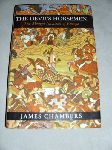 Stock image for The Devil's Horsemen: The Mongol Invasion of Europe for sale by Goodwill of Colorado