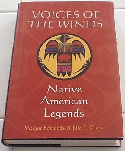 Imagen de archivo de Voices of the Winds : Native American Legends a la venta por ThriftBooks-Atlanta