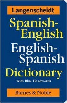 Stock image for Spanish-English English-Spanish Dictionary with Blue Headwords for sale by Once Upon A Time Books