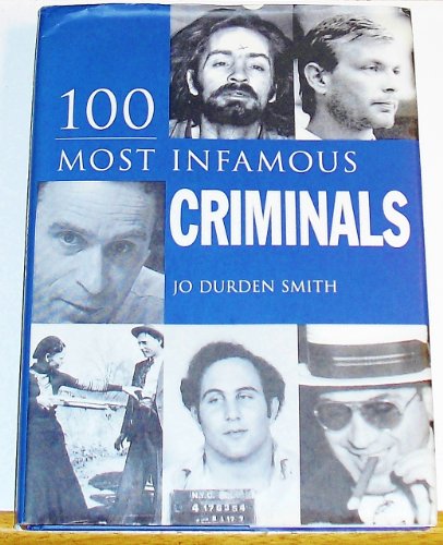 Stock image for 100 Most Infamous Criminals for sale by SecondSale