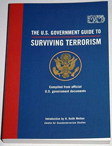 Beispielbild fr The U.S. Government Guide to Surviving Terrorism zum Verkauf von SecondSale