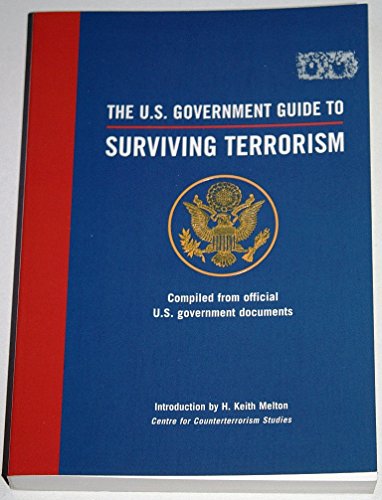 Stock image for The U.S. Government Guide to Surviving Terrorism for sale by SecondSale