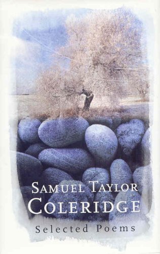 Stock image for Samuel Taylor Coleridge - Selected Poems (The Poetry Library) for sale by HPB-Ruby