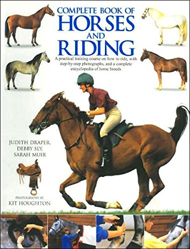Beispielbild fr Complete Book of Horses and Riding zum Verkauf von Idaho Youth Ranch Books