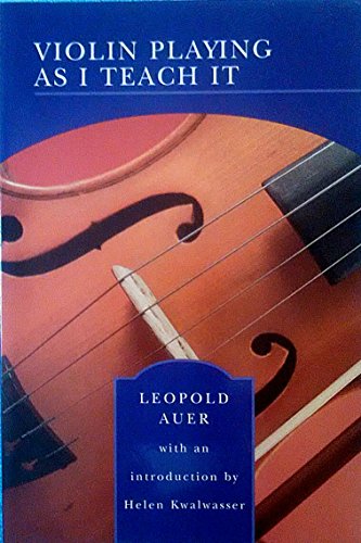 Beispielbild fr Violin Playing As I Teach It zum Verkauf von ThriftBooks-Atlanta