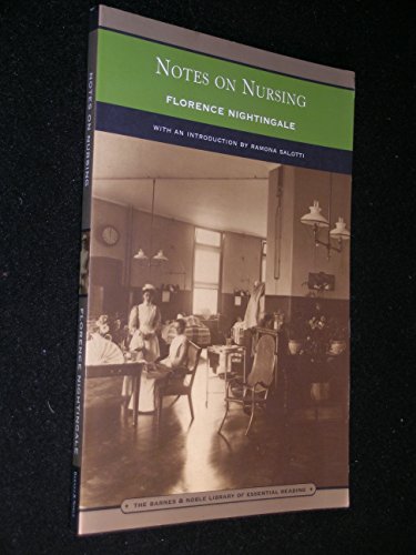 Beispielbild fr Notes on Nursing (Barnes and Noble Library of Essential Reading) : What It Is, and What It Is Not zum Verkauf von Better World Books