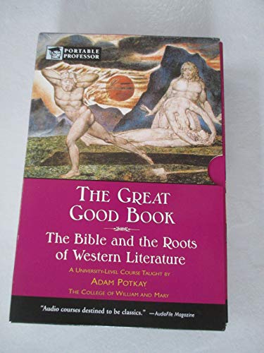Beispielbild fr THE GREAT GOOD BOOK: The Bible and the Roots of Western Literature (Barnes & Noble Portable Professor) by Adam Potkay (2004-05-03) zum Verkauf von HPB-Ruby