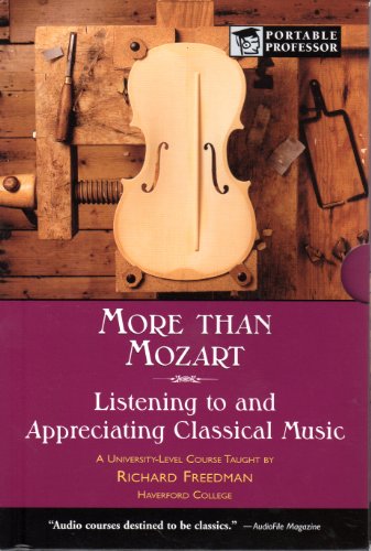 Beispielbild fr More Than Mozart: Listening to and Appreciating Classical Music zum Verkauf von SecondSale