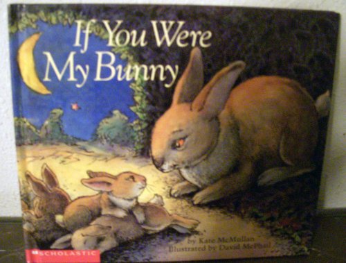 Imagen de archivo de If You Were My Bunny a la venta por ThriftBooks-Dallas