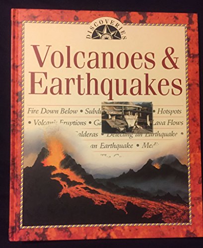 9780760750735: Volcanoes & Earthquakes (Discoveries)